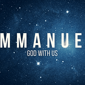 Immanuel: A Promise Delivered