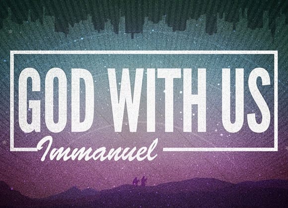 God with Us: Now