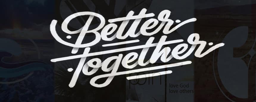 Better Together: Belonging Together