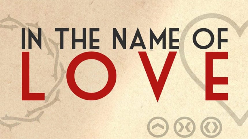 In the name of LOVE: Don’t Miss Out