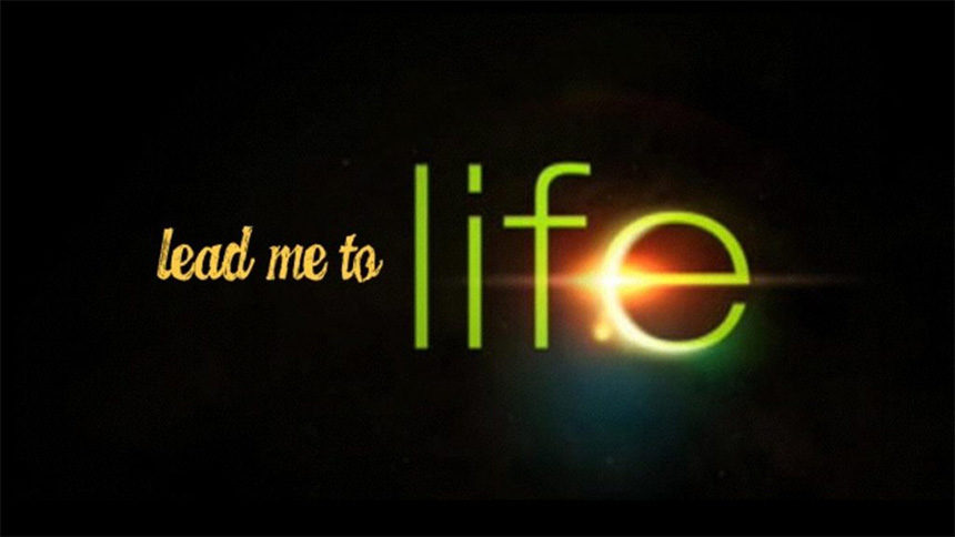 Lead me to Life: A Worthy Sacrifice