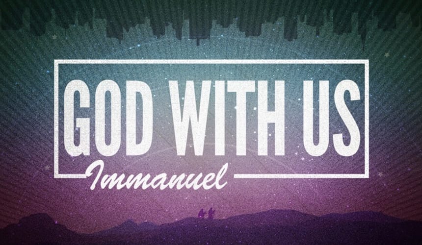 God with Us: Now