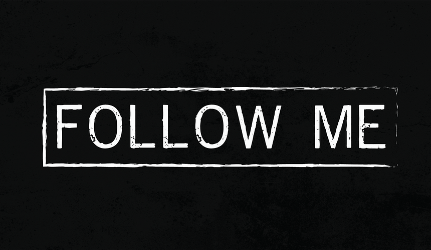 Follow Me: Do what He says